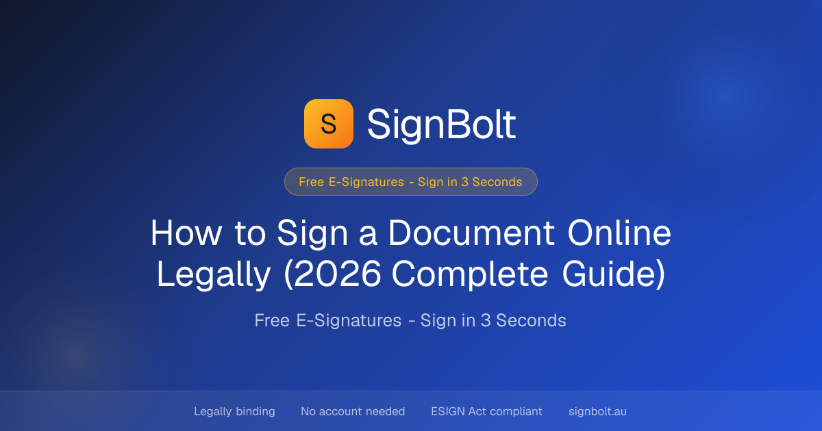 How to Sign a Document Online Legally (2026 Complete Guide)